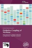 Oxidative Coupling Of Methane edito da Duc