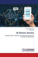 AI Driven Service di Daniya Athar Khan, Sadaf Siraj edito da LAP LAMBERT Academic Publishing