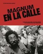 Magnum en la calle : más de300 archivos de las mejores fotografías de archivo di Stephen Mclaren edito da Naturart