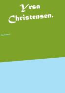 Yrsa Christensen. di Joan Mønster Jørgensen. edito da Books on Demand