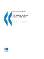 The Making Of Global Finance 1880-1913 di Marc Flandreau, Frederic Zumer edito da Organization For Economic Co-operation And Development (oecd