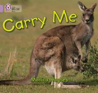 Carry Me di Monica Hughes edito da HarperCollins Publishers
