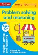 Problem Solving and Reasoning Ages 5-7 di Collins Easy Learning edito da HarperCollins Publishers