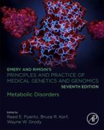 Emery and Rimoin's Principles and Practice of Medical Genetics and Genomics: Metabolic Disorders edito da ACADEMIC PR INC