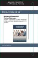 Managing Hospitality Human Resources Online Component (Ahlei) -- Access Card di Robert H. Woods, Misty Johanson, Michael S. Sciarini edito da Educational Institute