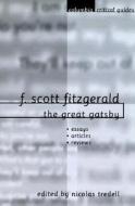 F. Scott Fitzgerald: The Great Gatsby: Essays - Articles - Reviews edito da COLUMBIA UNIV PR