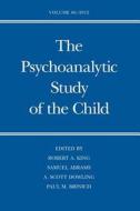 The Psychoanalytic Study of the Child V66 di Robert A. King edito da Yale University Press