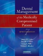 Little And Falace\'s Dental Management Of The Medically Compromised Patient di James W. Little, Donald A. Falace, Craig S. Miller, Nelson L. Rhodus edito da Elsevier - Health Sciences Division