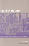 Applied Theatre di Taylor edito da Heinemann Usa