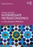 Intermediate Microeconomics di Samiran Banerjee edito da Taylor & Francis Ltd