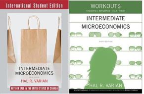 Intermediate Microeconomics A Modern Approach 9th           International Student Edition + Workouts in Intermediate     di Theodore C. (University of California Bergstrom, Hal R. (University of California Varian edito da WW Norton & Co