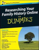 Researching Your Family History Online For Dummies di Nick Barratt, Sarah Newbery, Jenny Thomas, Matthew L. Helm, April Leigh Helm edito da John Wiley and Sons Ltd