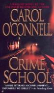 Crime School di Carol O'Connell edito da Jove Books