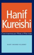 Hanif Kureishi di B. J. Moore-Gilbert, Bart Moore-Gilbert edito da Manchester University Press