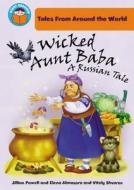 Start Reading: Tales From Around The World: Wicked Aunt Baba: A Russian Tale di Jillian Powell edito da Hachette Children's Group