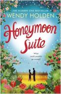 Honeymoon Suite di Wendy Holden edito da Headline Publishing Group