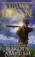 Matt Jensen, The Last Mountain Man #6 di William W. Johnstone edito da Kensington Publishing