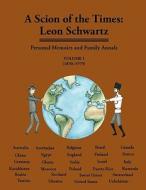 A Scion of the Times di Leon Schwartz edito da Worthy Shorts