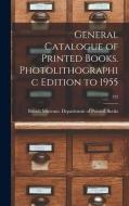 General Catalogue of Printed Books. Photolithographic Edition to 1955; 192 edito da LIGHTNING SOURCE INC