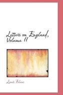 Letters On England, Volume Ii di Louis Blanc edito da Bibliolife