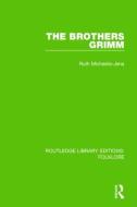 The Brothers Grimm Pbdirect di Ruth Michaelis-Jena edito da Taylor & Francis Ltd