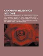 Canadian Television Sitcoms: Corner Gas, di Books Llc edito da Books LLC, Wiki Series