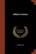 Milton's Comus di John Milton edito da CHIZINE PUBN