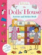 My Dolls' House Activity and Sticker Book edito da Bloomsbury Publishing PLC