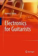 Electronics For Guitarists di Denton J. Dailey edito da Springer-verlag New York Inc.