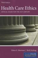 Health Care Ethics di Eileen E. Morrison, Beth Furlong edito da Jones and Bartlett Publishers, Inc