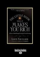 The Little Book That Makes You Rich di Steve Forbes, Navellier Louis edito da Readhowyouwant.com Ltd