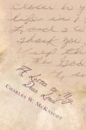 A Letter to My Dear Lord di Charles W. McKnight edito da Createspace