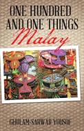 ONE HUNDRED AND ONE THINGS MALAY di Ghulam-Sarwar Yousof edito da Partridge Singapore