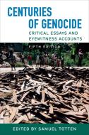 Centuries Of Genocide edito da University Of Toronto Press