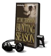 Hunting Season [With Earphones] di P. T. Deutermann edito da Findaway World