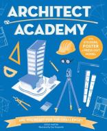 Architect Academy di Steve Martin edito da Kane/Miller Book Publishers