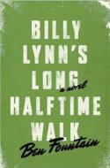 Billy Lynn's Long Halftime Walk di Ben Fountain edito da CTR POINT PUB (ME)