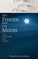 The Finger and the Moon di Alejandro Jodorowsky edito da Inner Traditions Bear and Company