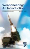 Weaponeering: An Introduction di Morris Driels edito da American Institute Of Aeronautics & Astronautics