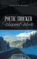 Whispered Words di Lance Figgins edito da Page Publishing, Inc.