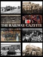 Railway Gazette: Special Great War Trans di ANON, edito da Lightning Source Uk Ltd