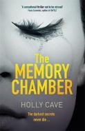 The Memory Chamber di Holly Cave edito da Quercus Publishing