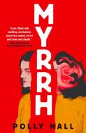 Myrrh di Polly Hall edito da Titan Books Ltd