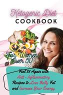 KETOGENIC DIET COOKBOOK FOR WOMEN OVER 5 di DR. CHASEY DEAN edito da LIGHTNING SOURCE UK LTD