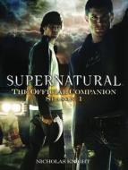 Supernatural - The Official Companion Season 1 di Tim Waggoner edito da Titan Books Ltd