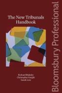 The New Tribunals Handbook di Richard Gordon, Christopher Knight, Sarah Love, Richard Blakeley edito da Bloomsbury Publishing Plc