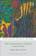 The Constitution of Brazil: A Contextual Analysis di Virgilio Afonso Da Silva edito da PAPERBACKSHOP UK IMPORT