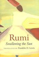 Swallowing The Sun di Franklin D. Lewis edito da Oneworld Publications