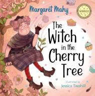 The Witch In The Cherry Tree di Margaret Mahy edito da Hachette Aotearoa New Zealand