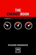 The Energy Book di Richard Maddocks edito da Lid Publishing